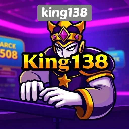 Kelebihan Bermain di King138 untuk Penggemar Game Online